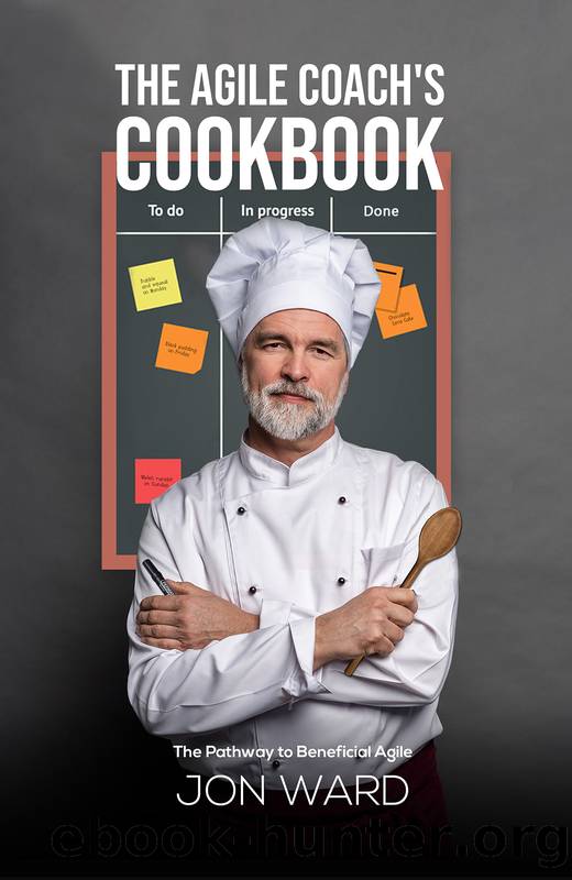 The Agile Coachâs Cookbook by Jon Ward