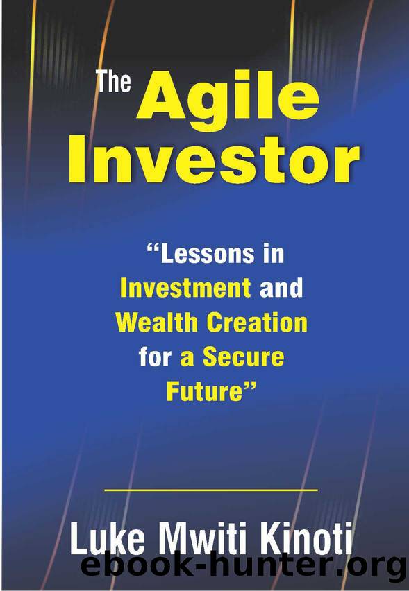 The Agile Investor by Kinoti Luke Mwiti