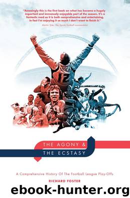 The Agony & The Ecstasy by Richard Foster