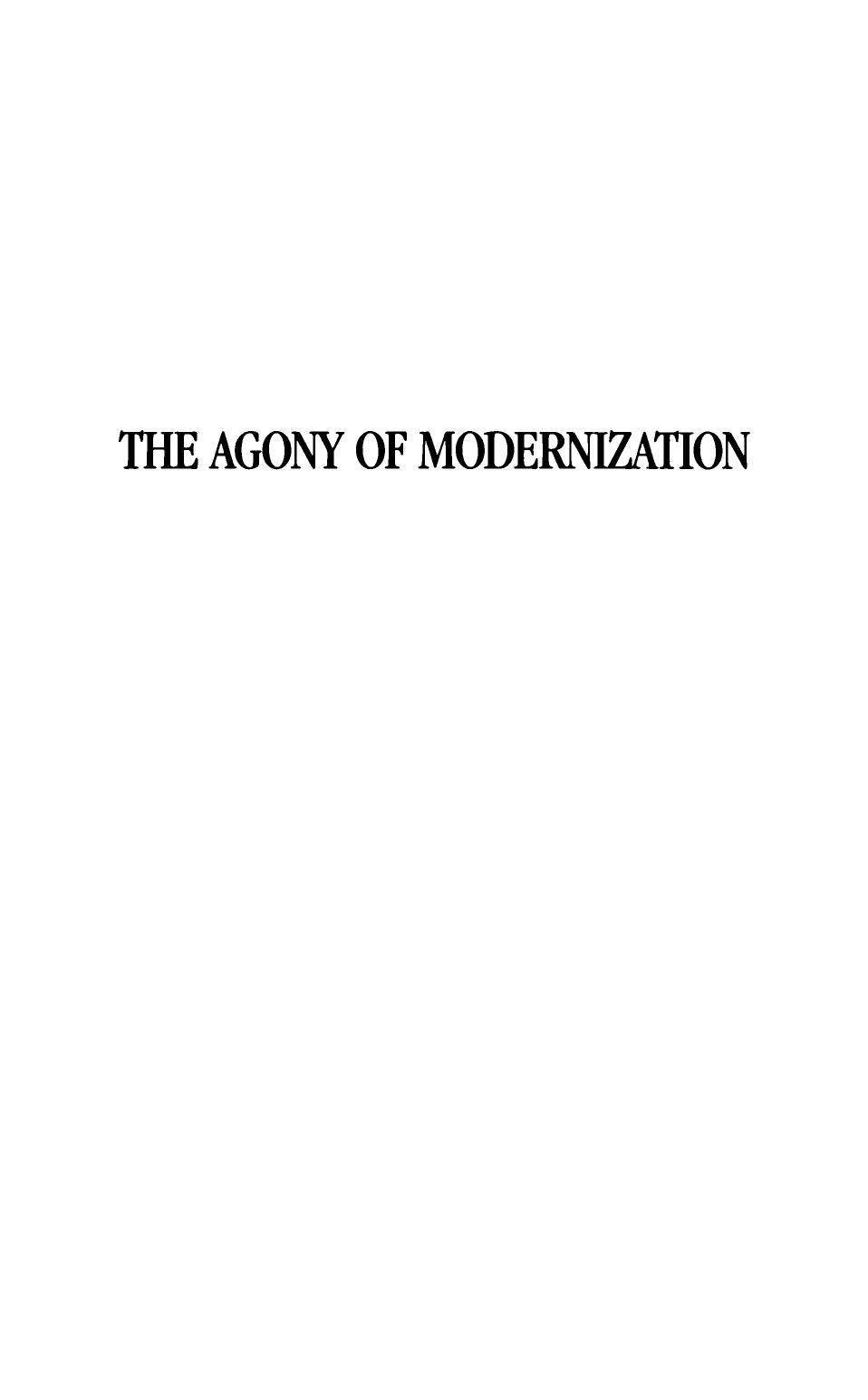 The Agony Of Modernization: Labor And Industrialization In Spain by Benjamin Martin