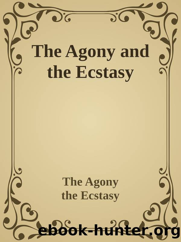 The Agony and the Ecstasy by The Agony & the Ecstasy