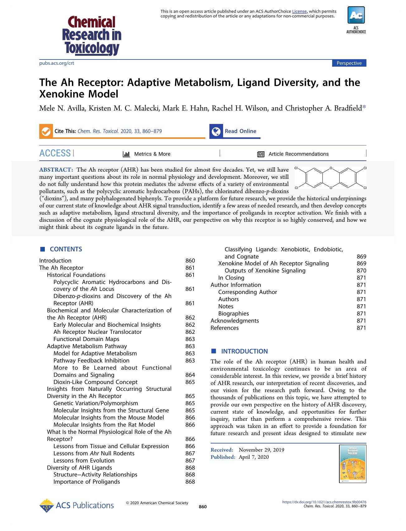 The Ah Receptor: Adaptive Metabolism, Ligand Diversity, and the Xenokine Model by Mele N. Avilla Kristen M. C. Malecki Mark E. Hahn Rachel H. Wilson and Christopher A. Bradfield