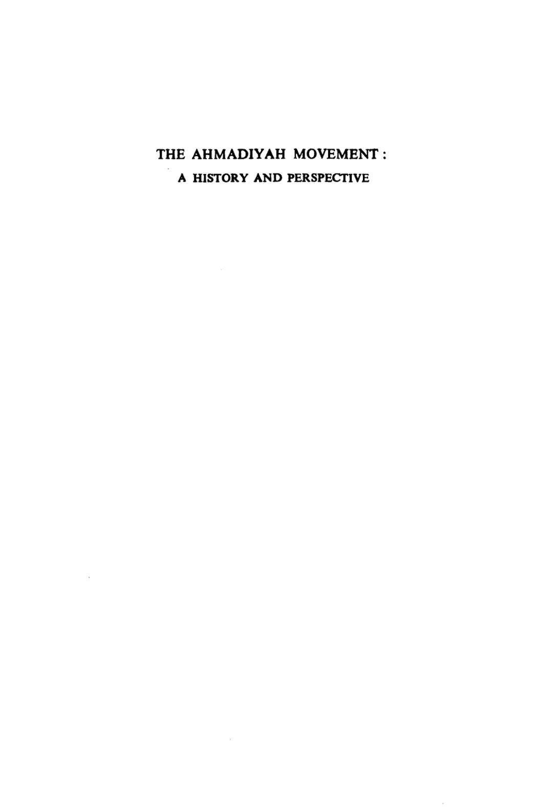 The Ahmadiyah movement; a history and perspective. by Spencer Lavan