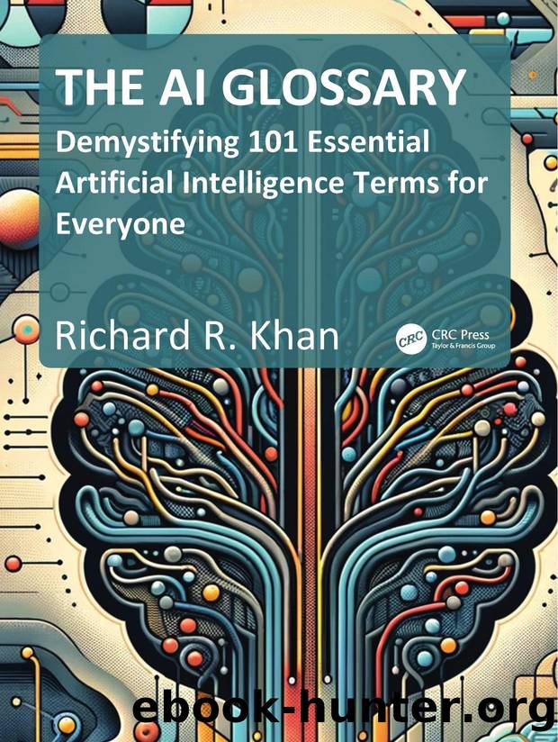 The Ai Glossary by Richard R. Khan