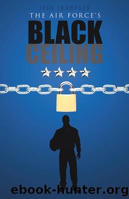 The Air Force's Black Ceiling by Ivan Thompson
