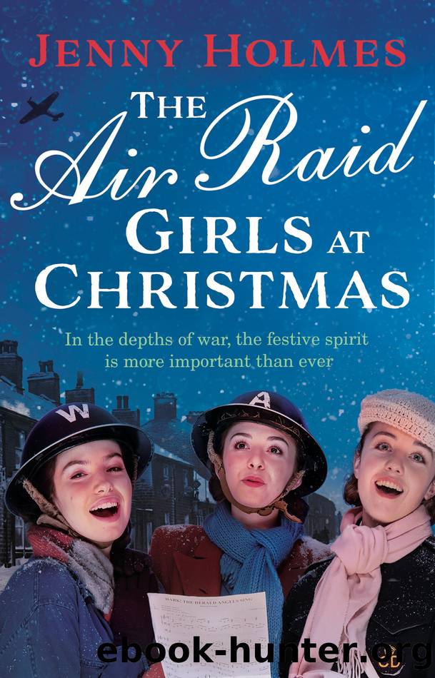 The Air Raid Girls at Christmas by Jenny Holmes