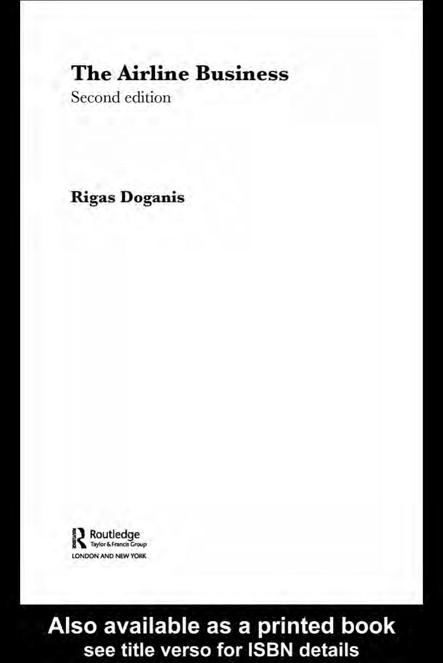The Airline Business, 2nd Edition by Rigas Doganis