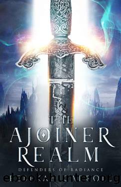 The Ajoiner Realm (Defenders of Radiance Book 1) by Rebekah Carroll