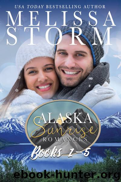 The Alaska Sunrise Romances by Melissa Storm