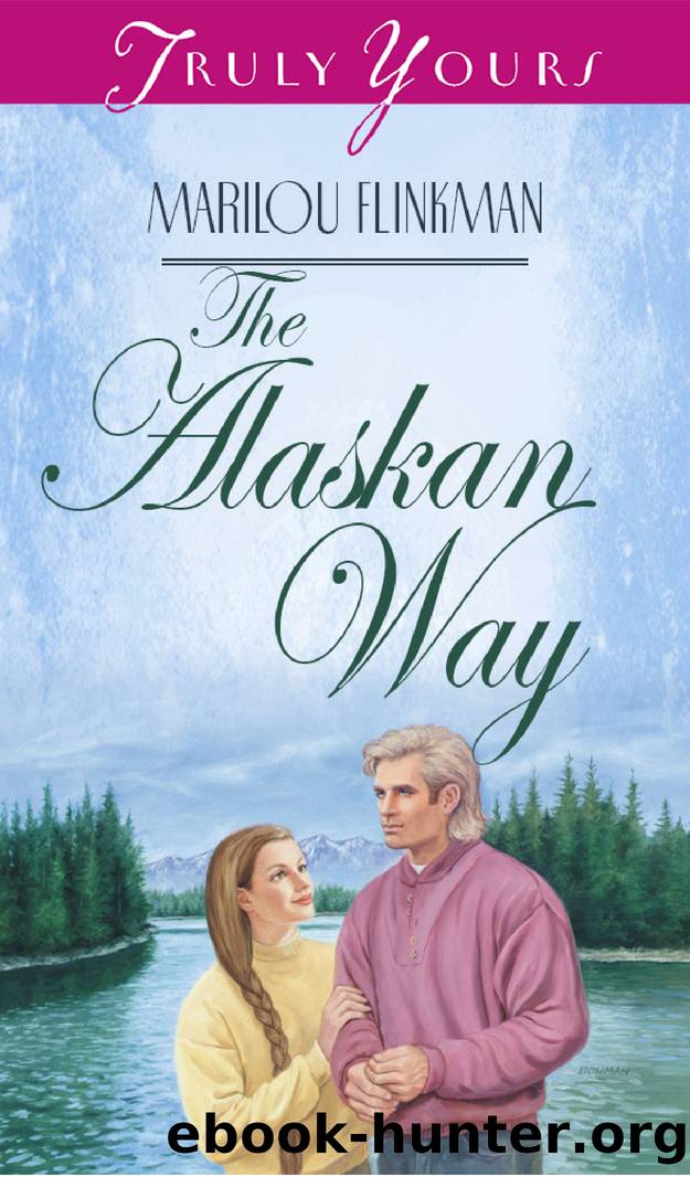 The Alaskan Way by Marilou Flinkman
