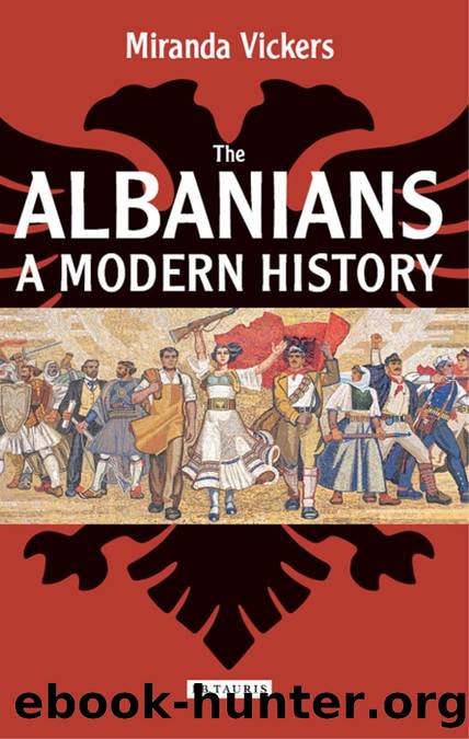 The Albanians by Miranda Vickers