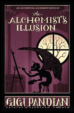The Alchemist's Illusion_An Accidental Alchemist Mystery by Gigi Pandian