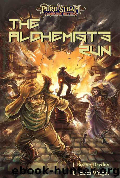 The Alchemist's Run by L James Wright & J Boone Dryden