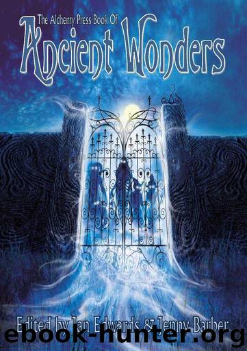 The Alchemy Press Book of Ancient Wonders by Peter