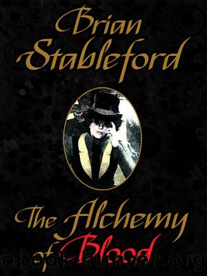 The Alchemy of Blood by Brian Stableford