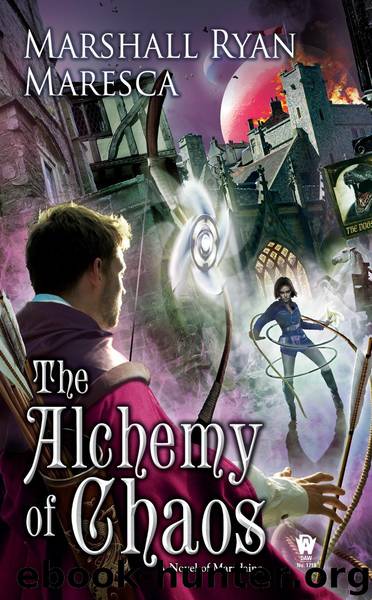 The Alchemy of Chaos by Marshall Ryan Maresca