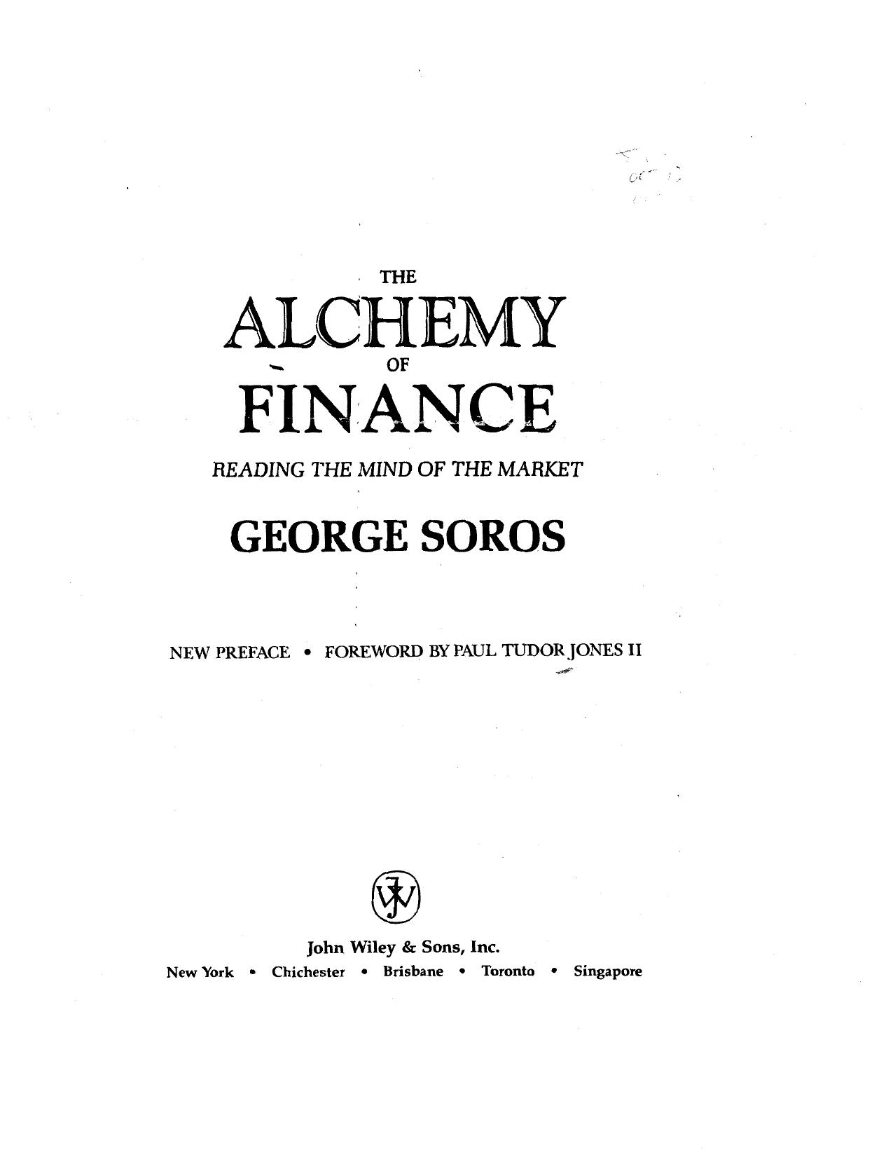 The Alchemy of Finance (Wiley Investment Classics) by George Soros Paul A. Volcker