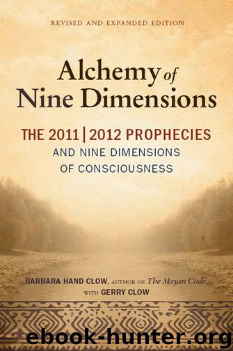 The Alchemy of Nine Dimensions by Barbara Hand Clow