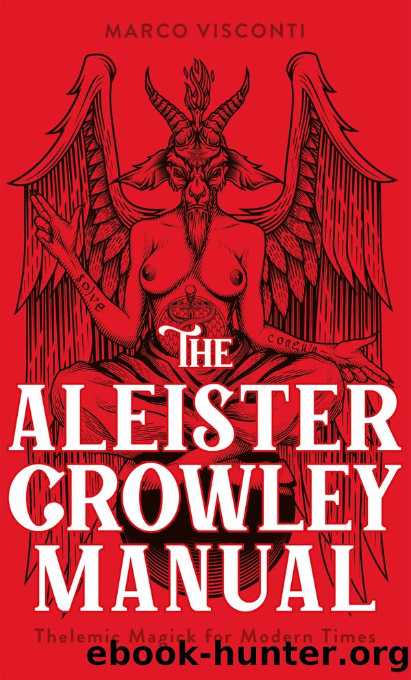 The Aleister Crowley Manual by Marco Visconti