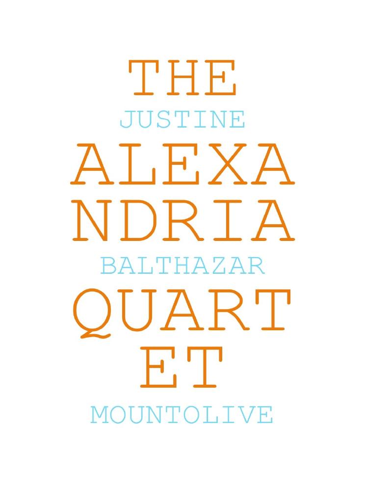 The Alexandria Quartet by Lawrence Durell