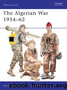 The Algerian War 1954&#8211;62 by Martin Windrow