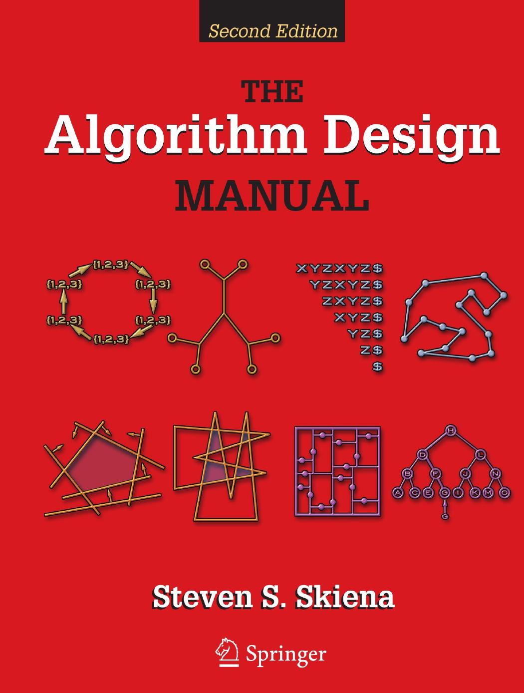 The Algorithm Design Manual by Steven S. Skiena
