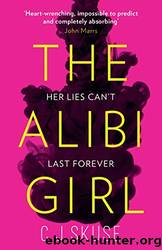 The Alibi Girl by Skuse C. J