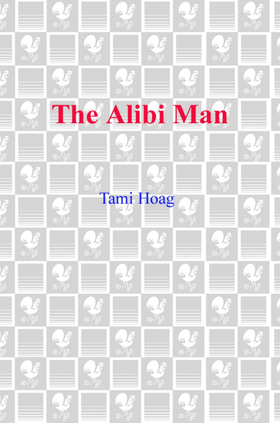 The Alibi Man by Tami Hoag