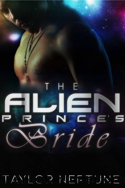The Alien Prince's Bride by Taylor Neptune