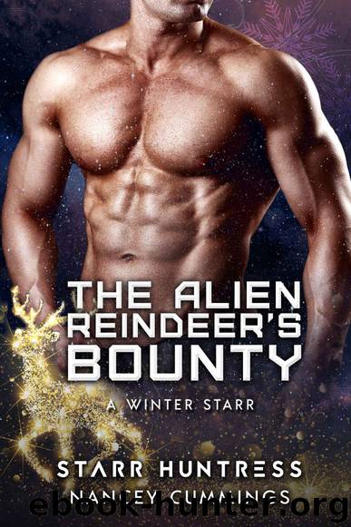 The Alien Reindeer’s Bounty (A Winter Starr Book 6) by Nancey Cummings & Starr Huntress