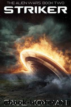 The Alien Wars (Book 2): Striker by Paul Moxham