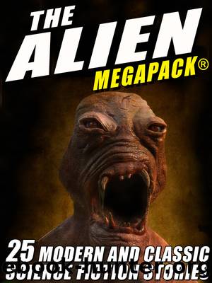 The Alien by Tim Sullivan & Tim Sullivan & Jerome Bixby & Lester del Rey