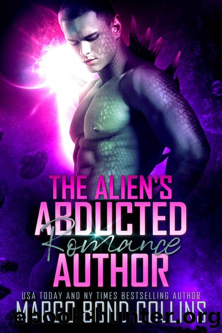 The Alien's Abducted Romance Author: A Sci-Fi Alien Romance by Margo Bond Collins