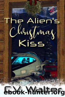 The Alien's Christmas KIss (Alien Brides) by C.V. Walter