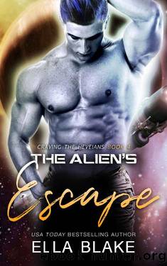 The Alien's Escape: A Sci-Fi Alien Romance (Craving the Heveians Book 4) by Ella Blake