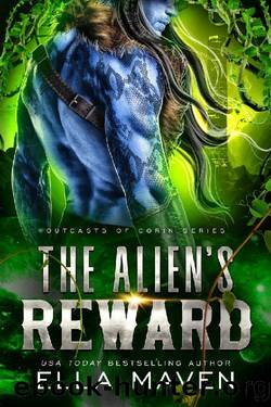 The Alien's Reward: A SciFi Alien Romance by Ella Maven