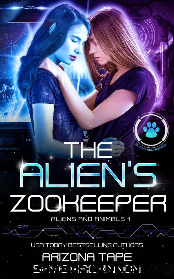The Alien's Zookeeper by Skye MacKinnon & Arizona Tape