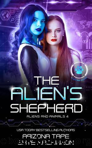 The Alienâs Shepherd by Skye MacKinnon & Arizona Tape