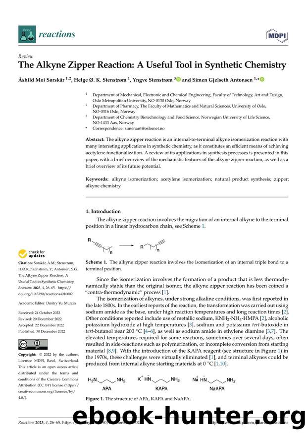 The Alkyne Zipper Reaction: A Useful Tool in Synthetic Chemistry by Åshild Moi Sørskår Helge Ø. K. Stenstrøm Yngve Stenstrøm & Simen Gjelseth Antonsen