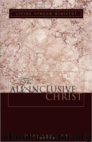 The All Inclusive Christ by Witness Lee