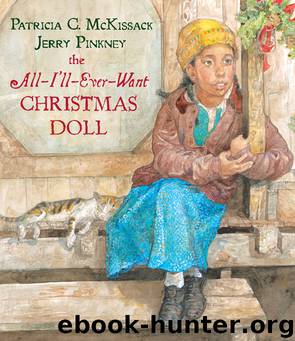 The All-I'll-Ever-Want Christmas Doll by Patricia C. McKissack