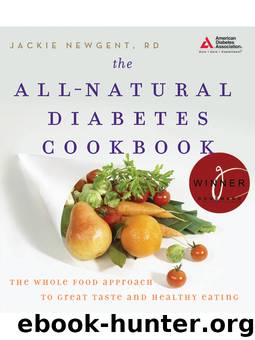 The All-Natural Diabetes Cookbook by Jackie Newgent