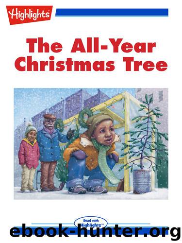 The All-Year Christmas Tree by Monica Gunning