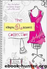 The Allegra Biscotti Collection by Sherri Rifkin; Olivia Bennett