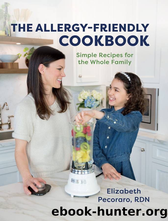 The Allergy-Friendly Cookbook by Elizabeth Pecoraro
