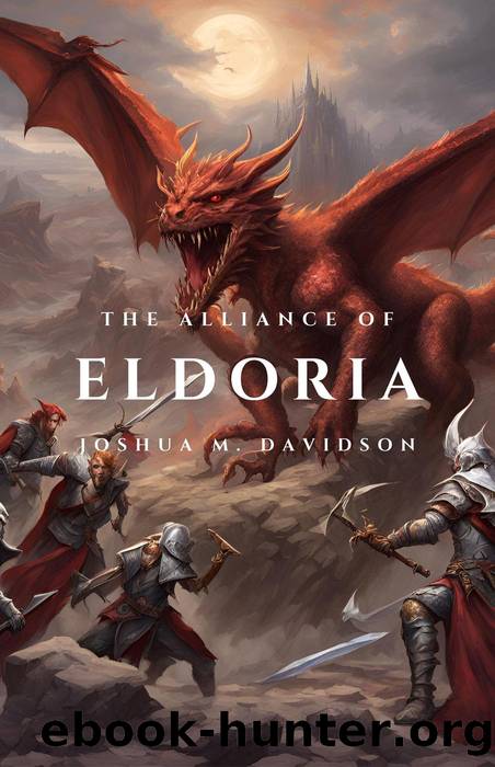 The Alliance of Eldoria by Joshua M. Davidson