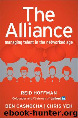 The Alliance: Managing Talent in the Networked Age by Reid Hoffman & Ben Casnocha & Chris Yeh