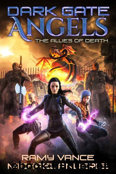 The Allies of Death (Dark Gate Angels Book 3) by Ramy Vance & Michael Anderle