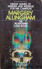 The Allingham Case-Book by Margery Allingham