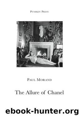 The Allure of Chanel by Paul Morand